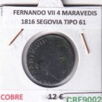 CRE9002 MONEDA ESPAÑA FERNANDO VII 4 MARAVEDIS 1816 SEGOVIA TIPO 61 COBRE