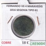 CRE9004 MONEDA ESPAÑA FERNANDO VII 4 MARAVEDIS 1816 SEGOVIA TIPO 61 COBRE