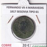 CRE9005 MONEDA ESPAÑA FERNANDO VII 4 MARAVEDIS 1817 SEGOVIA TIPO 61 COBRE