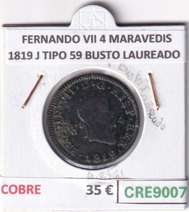 CRE9007 CRE9007 MONEDA ESPAÑA FERNANDO VII 4 MARAVEDIS 1819 J TIPO 59 BUSTO LAUREADO COBRE - Imagen 1