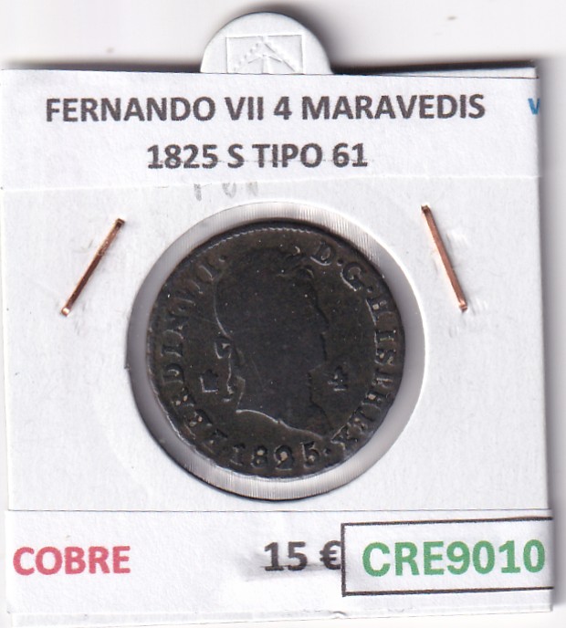 CRE9010 CRE9010 MONEDA ESPAÑA FERNANDO VII 4 MARAVEDIS 1825 S TIPO 61 COBRE - Imagen 1