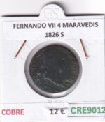 CRE9012 MONEDA ESPAÑA FERNANDO VII 4 MARAVEDIS 1826 S  COBRE