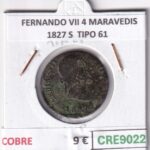 CRE9022 MONEDA ESPAÑA FERNANDO VII 4 MARAVEDIS 1827 S  TIPO 61 COBRE