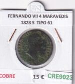 CRE9023 MONEDA ESPAÑA FERNANDO VII 4 MARAVEDIS 1828 S  TIPO 61 COBRE