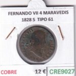CRE9027 MONEDA ESPAÑA FERNANDO VII 4 MARAVEDIS 1828 S  TIPO 61 COBRE