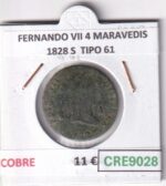 CRE9028 MONEDA ESPAÑA FERNANDO VII 4 MARAVEDIS 1828 S  TIPO 61 COBRE