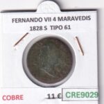 CRE9029 MONEDA ESPAÑA FERNANDO VII 4 MARAVEDIS 1828 S  TIPO 61 COBRE