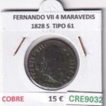 CRE9032 MONEDA ESPAÑA FERNANDO VII 4 MARAVEDIS 1828 S  TIPO 61 COBRE