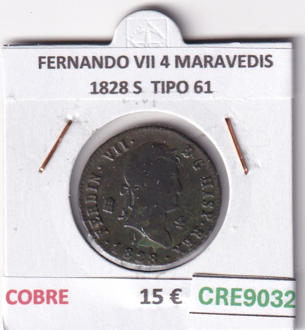 CRE9032 CRE9032 MONEDA ESPAÑA FERNANDO VII 4 MARAVEDIS 1828 S TIPO 61 COBRE - Imagen 1