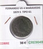 CRE9049 MONEDA ESPAÑA FERNANDO VII 4 MARAVEDIS 1829 S  TIPO 61 COBRE