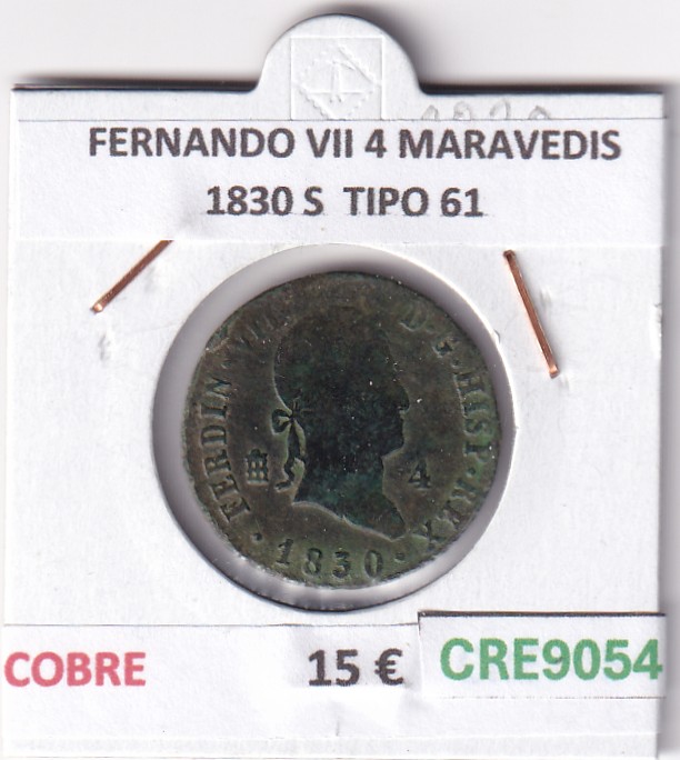 CRE9054 CRE9054 MONEDA ESPAÑA FERNANDO VII 4 MARAVEDIS 1830 S TIPO 61 COBRE - Imagen 1
