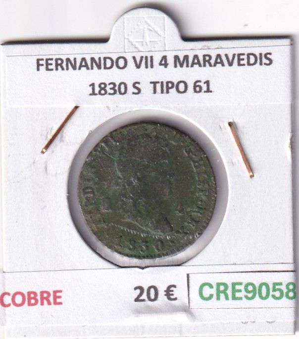 CRE9058 CRE9058 MONEDA ESPAÑA FERNANDO VII 4 MARAVEDIS 1830 S TIPO 61 COBRE - Imagen 1