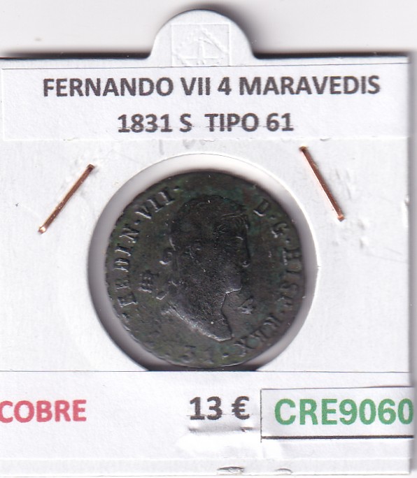 CRE9060 CRE9060 MONEDA ESPAÑA FERNANDO VII 4 MARAVEDIS 1831 S TIPO 61 COBRE - Imagen 1