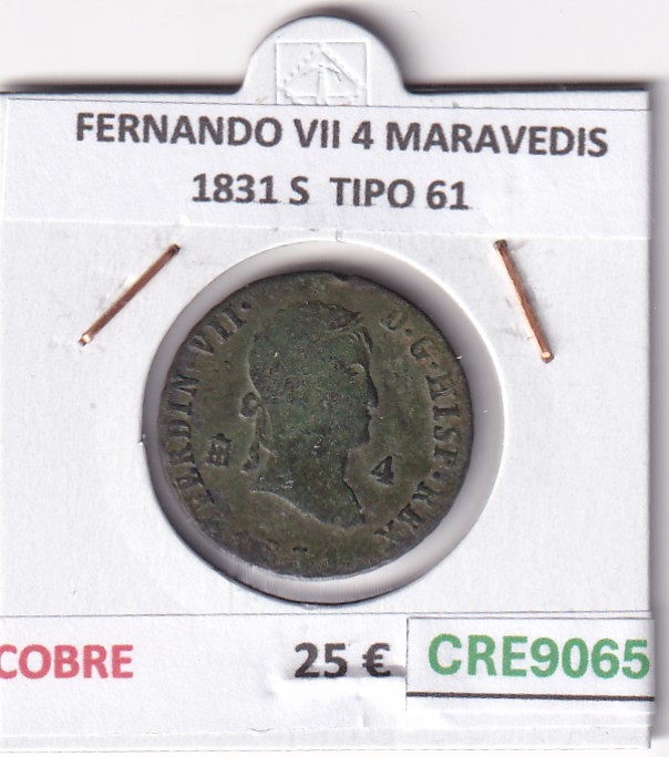 CRE9065 CRE9065 MONEDA ESPAÑA FERNANDO VII 4 MARAVEDIS 1831 S TIPO 61 COBRE - Imagen 1