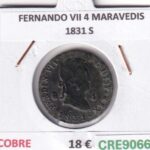 CRE9066 MONEDA ESPAÑA FERNANDO VII 4 MARAVEDIS 1831 S COBRE