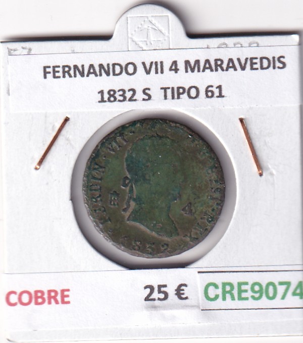CRE9074 CRE9074 MONEDA ESPAÑA FERNANDO VII 4 MARAVEDIS 1832 S TIPO 61 COBRE - Imagen 1