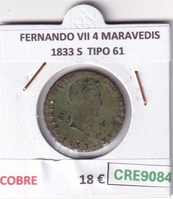 CRE9084 CRE9084 MONEDA ESPAÑA FERNANDO VII 4 MARAVEDIS 1833 S TIPO 61 COBRE - Imagen 1