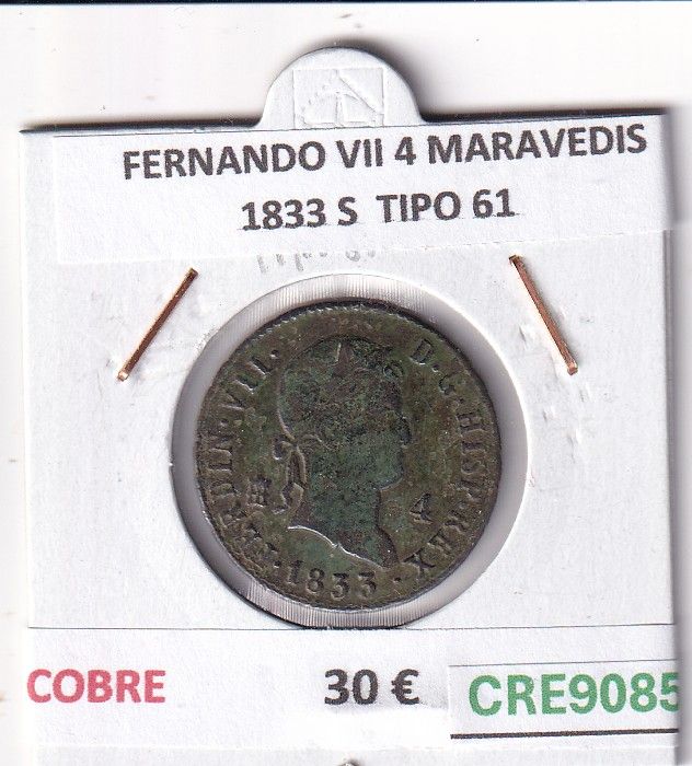 CRE9085 CRE9085 MONEDA ESPAÑA FERNANDO VII 4 MARAVEDIS 1833 S TIPO 61 COBRE - Imagen 1