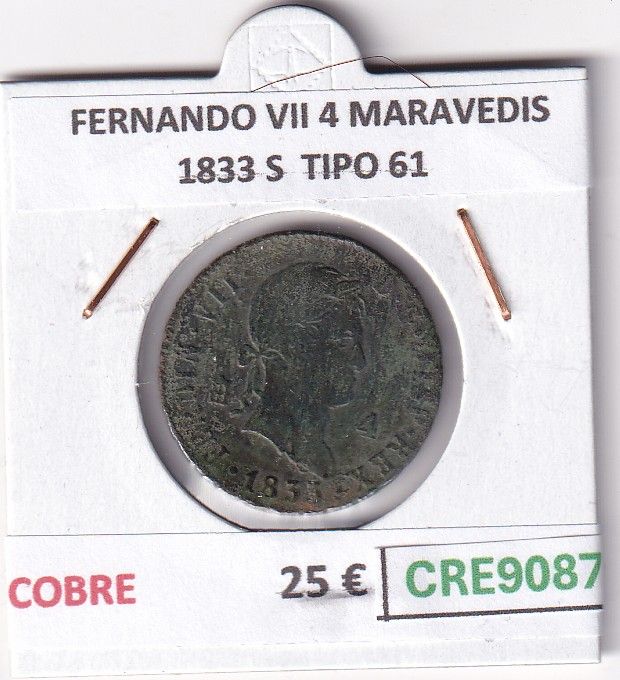 CRE9087 CRE9087 MONEDA ESPAÑA FERNANDO VII 4 MARAVEDIS 1833 S TIPO 61 COBRE - Imagen 1