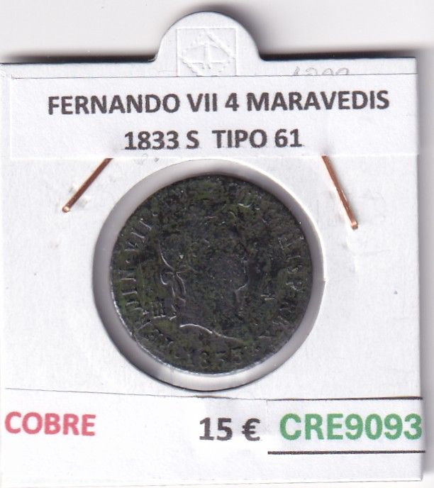 CRE9093 CRE9093 MONEDA ESPAÑA FERNANDO VII 4 MARAVEDIS 1833 S TIPO 61 COBRE - Imagen 1
