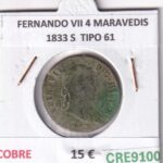 CRE9100 MONEDA ESPAÑA FERNANDO VII 4 MARAVEDIS 1833 S  TIPO 61 COBRE