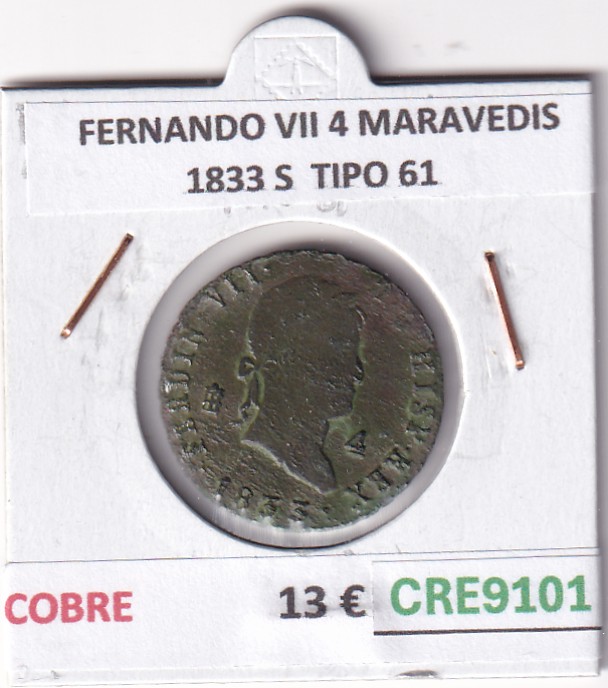 CRE9101 CRE9101 MONEDA ESPAÑA FERNANDO VII 4 MARAVEDIS 1833 S TIPO 61 COBRE - Imagen 1
