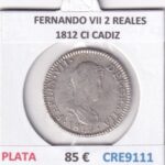 CRE9111 MONEDA ESPAÑA FERNANDO VII 2 REALES 1812 CI CADIZ PLATA