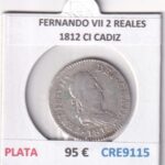 CRE9115 MONEDA ESPAÑA FERNANDO VII 2 REALES 1812 CI CADIZ PLATA