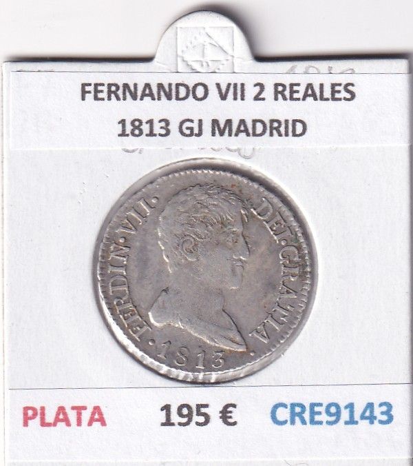CRE9143 CRE9143 MONEDA ESPAÑA FERNANDO VII 2 REALES 1813 GJ MADRID PLATA - Imagen 1
