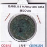 CRE9154 MONEDA ESPAÑA ISABEL II 8 MARAVEDIS 1844 SEGOVIA COBRE