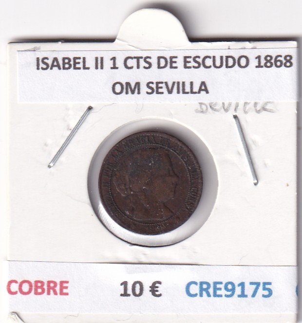 CRE9175 CRE9175 MONEDA ESPAÑA ISABEL II 1 CTS DE ESCUDO 1868 OM SEVILLA COBRE - Imagen 1