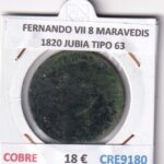 CRE9180 MONEDA ESPAÑA FERNANDO VII 8 MARAVEDIS 1820 JUBIA TIPO 63 COBRE