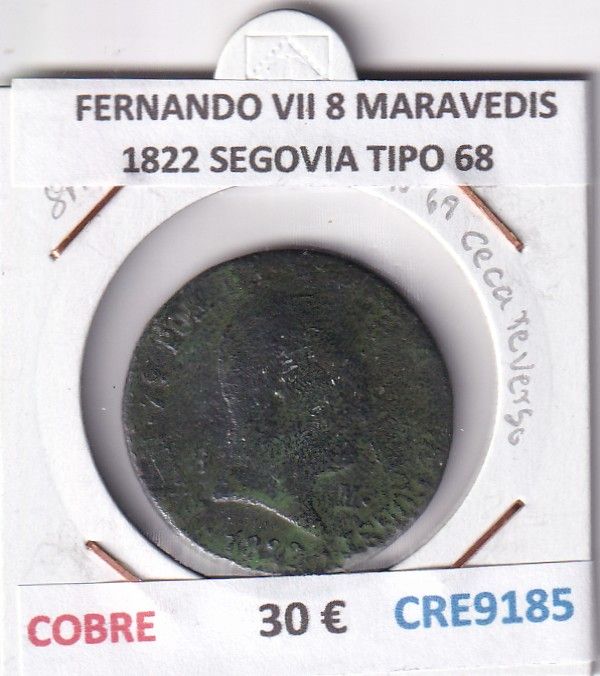 CRE9185 CRE9185 MONEDA ESPAÑA FERNANDO VII 8 MARAVEDIS 1822 SEGOVIA TIPO 68 COBRE - Imagen 1