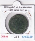 CRE9190 MONEDA ESPAÑA FERNANDO VII 8 MARAVEDIS 1823 JUBIA TIPO 65 COBRE