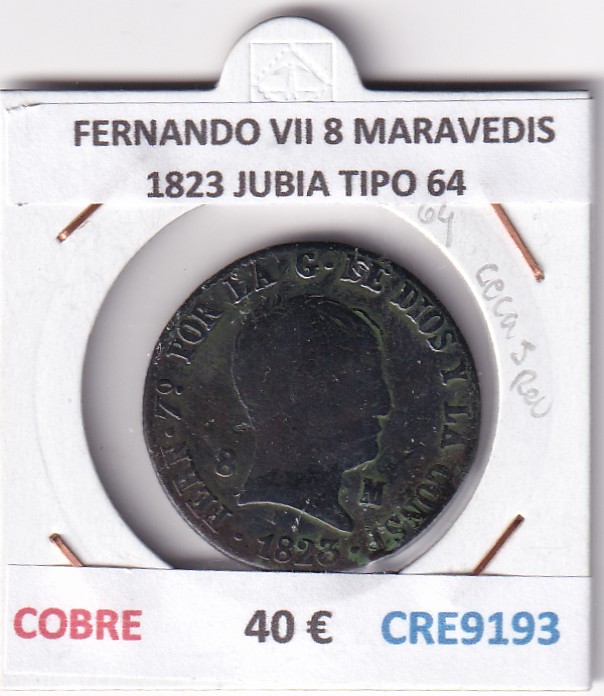 CRE9193 CRE9193 MONEDA ESPAÑA FERNANDO VII 8 MARAVEDIS 1823 JUBIA TIPO 64 COBRE - Imagen 1