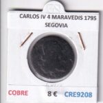 CRE9208 MONEDA ESPAÑA CARLOS IV 4 MARAVEDIS 1795 SEGOVIA COBRE