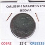 CRE9219 MONEDA ESPAÑA CARLOS IV 4 MARAVEDIS 1798 SEGOVIA COBRE