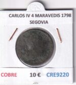 CRE9220 MONEDA ESPAÑA CARLOS IV 4 MARAVEDIS 1798 SEGOVIA COBRE