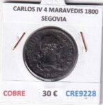 CRE9228 MONEDA ESPAÑA CARLOS IV 4 MARAVEDIS 1800 SEGOVIA COBRE