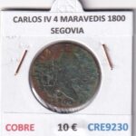 CRE9230 MONEDA ESPAÑA CARLOS IV 4 MARAVEDIS 1800 SEGOVIA COBRE