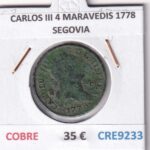 CRE9233 MONEDA ESPAÑA CARLOS III 4 MARAVEDIS 1778 SEGOVIA COBRE