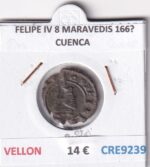 CRE9239 MONEDA ESPAÑA FELIPE IV 8 MARAVEDIS 166? CUENCA VELLON