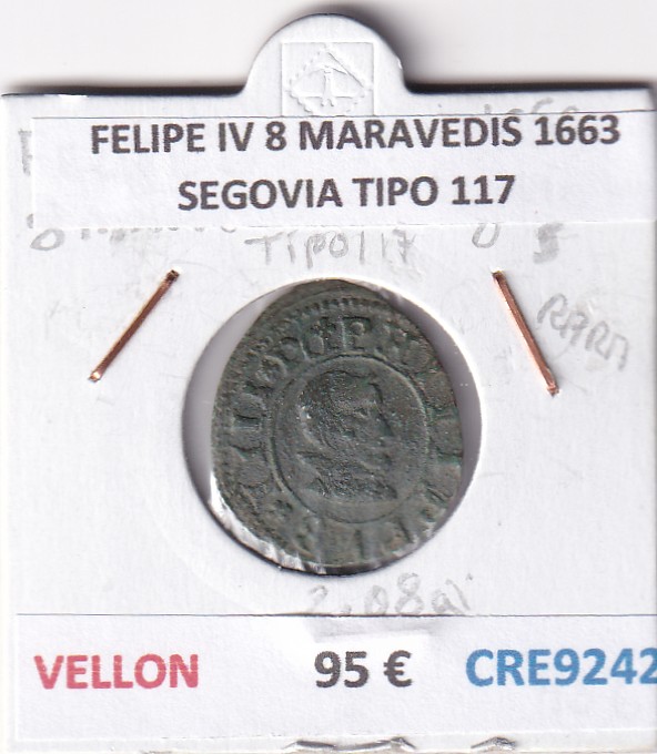 CRE9242 CRE9242 MONEDA ESPAÑA FELIPE IV 8 MARAVEDIS 1663 SEGOVIA TIPO 117 - Imagen 1