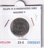 CRE9247 MONEDA ESPAÑA FELIPE IV 8 MARAVEDIS 1662 MADRID Y VELLON