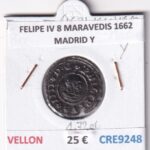 CRE9248 MONEDA ESPAÑA FELIPE IV 8 MARAVEDIS 1662 MADRID Y VELLON