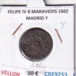 CRE9253 MONEDA ESPAÑA FELIPE IV 8 MARAVEDIS 1662 MADRID Y VELLON