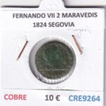 CRE9264 MONEDA ESPAÑA FERNANDO VII 2 MARAVEDIS 1824 SEGOVIA COBRE