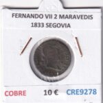 CRE9278 MONEDA ESPAÑA FERNANDO VII 2 MARAVEDIS 1833 SEGOVIA COBRE