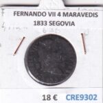 CRE9302 MONEDA ESPAÑA FERNANDO VII 4 MARAVEDIS 1833 SEGOVIA