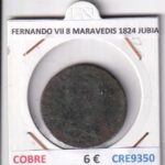 CRE9350 MONEDA ESPAÑA FERNANDO VII 8 MARAVEDIS 1824 JUBIA COBRE